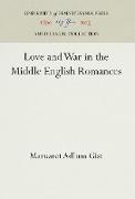 Love and War in the Middle English Romances