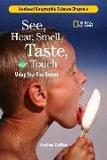 Science Chapters: See, Hear, Smell, Taste, and Touch