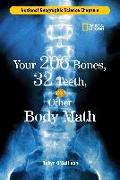 Science Chapters: Your 206 Bones, 32 Teeth,