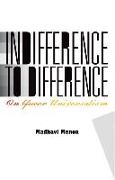 Indifference to Difference