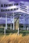 A Future for Archaeology