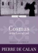 Cosmas, or the Love of God