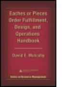 Eaches or Pieces Order Fulfillment, Design, and Operations Handbook