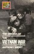 The Origins of the Vietnam War