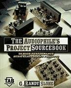 The Audiophile's Project Sourcebook: 120 High-Performance Audio Electronics Projects