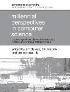 Millennial Perspectives in Computer Science: Proceedings of the 1999 Oxford-Microsoft Symposium in Honour of Sir Tony Hoare
