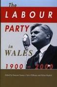 Labour Party in Wales 1900-2000