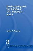 Death, Dying and the Ending of Life, Volumes I and II