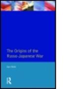 The Origins of the Russo-Japanese War