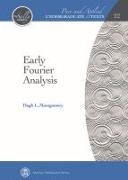 Early Fourier Analysis