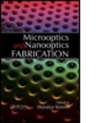 Microoptics and Nanooptics Fabrication