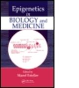 Epigenetics in Biology and Medicine