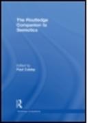 The Routledge Companion to Semiotics