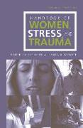 Handbook of Women, Stress, and Trauma