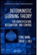 Deterministic Learning Theory for Identification, Recognition, and Control