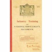 Infantry Training: The National Serviceman's Handbook
