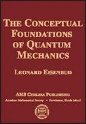 The Conceptual Foundations of Quantum Mechanics