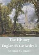 The History of England's Cathedrals