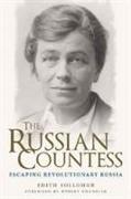 The Russian Countess: Escaping Revolutionary Russia