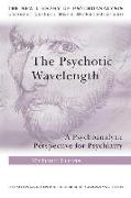 The Psychotic Wavelength