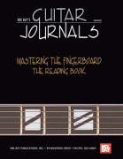 Mastering the Fingerboard: The Reading Book
