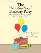 The "Not-So-Nice" Birthday Party