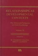 Relationships as Developmental Contexts