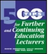 500 Tips for Further and Continuing Education Lecturers