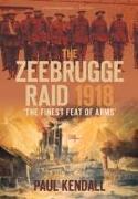 The Zeebrugge Raid 1918