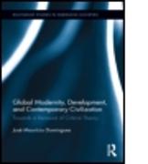 Global Modernity, Development, and Contemporary Civilization