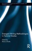 Emergent Writing Methodologies in Feminist Studies