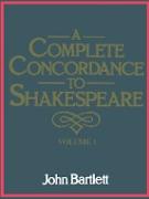 A Complete Concordance to Shakespeare