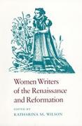 Women Writers of the Renaissance and Reformation