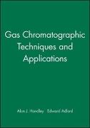 Gas Chromatographic Techniques and Applications