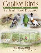 Captive Birds in Health & Disease