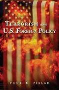 Terrorism and Us Foreign Policy