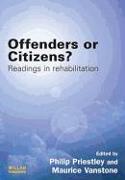 Offenders or Citizens?