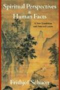 Spiritual Perspectives and Human Facts: A New Translation with Selected Letters