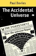 The Accidental Universe