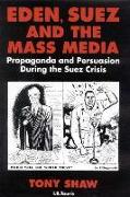 Eden, Suez and the Mass Media