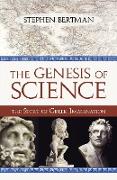 The Genesis of Science: The Story of Greek Imagination