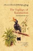 The Ecology of Kalimantan (Indonesian Borneo)