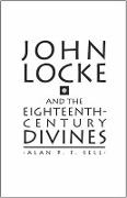John Locke and the Eighteenth Century Divines