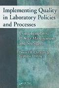 Implementing Quality in Laboratory Policies and Processes