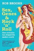 Sex, Genes and Rock 'N' Roll