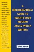 A Bibliographical Guide to Twenty-four Anglo-Welsh Authors