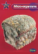 New Star Science Yr6/P7: Micro-Organisms Pupil's Book