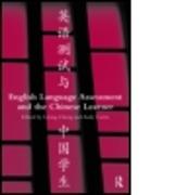 English Language Assessment and the Chinese Learner