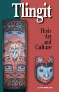 Tlingit: Their Art and Culture