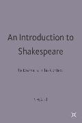 An Introduction to Shakespeare: The Dramatist in His Context